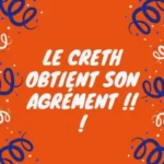 le creth obtient son agrément